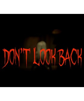 Don t Look Back Steam Key GLOBAL